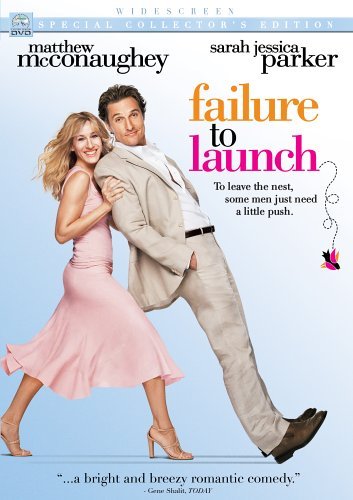 FAILURE TO LAUNCH/MCCONAUGHEY/PARKER/BATES